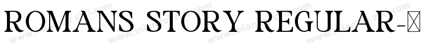 Romans Story Regular字体转换
